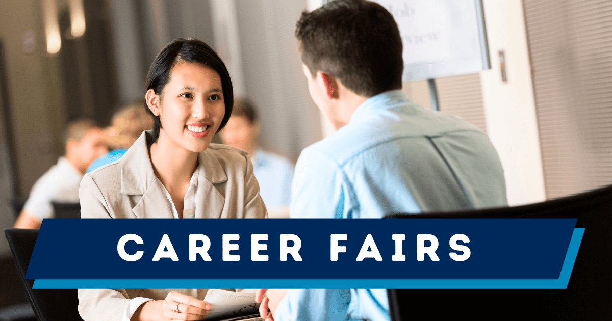 People sitting across from each other at a table talking. A blue banner at the bottom of the image reads, "Career Fairs".