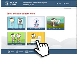 4 boxes. The first box has the Ticket to Work logo with the title Ticket to Work. The second box has a picture of Ben holding a sign that reads Hi I'm Ben with the title Ready to Work. The third box has Ben shaking someone elses hand with the title Getting a Job. The fourth box has Ben sitting at a desk with the title Managing Your New Job