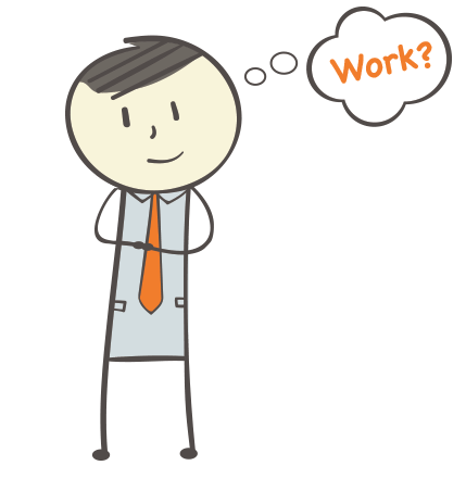 cartoon character with a thought bubble that says Work?
